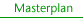 About the Masterplan